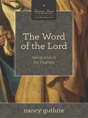 cover image of The Word of the Lord (A 10-week Bible Study)